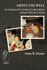 Above the Well: An Antiracist Literacy Argument from a Boy of Color (Perspec…