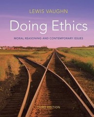 Doing Ethics: Moral Reasoning and Contemporary- Vaughn, 9780393919288, paperback