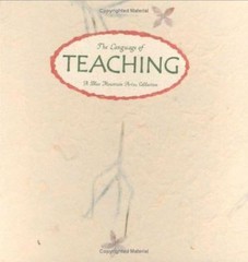 The Language of Teaching: Thoughts on the Art of Teaching and the Meaning of…