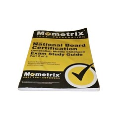 Mometrix National Board Certification Middle Childhood Part 2 of 2
