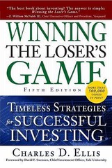 Winning the Loser’s Game: Timeless Strategies for Successful Investing