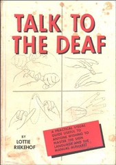Talk to the Deaf: A Manual of Appro…, Lottie Riekehof