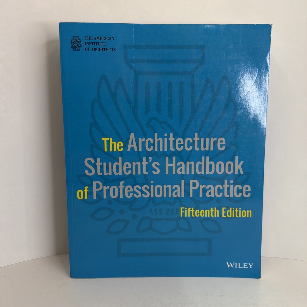 The Architecture Student’s Handbook of Professional Practice Book Wiley 15th Ed.