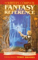 The Writer’s Complete Fantasy Reference by Writer’s Digest Books: Used