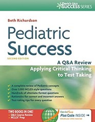 Pediatric Success : A Q&a Review Applying Critical Thinking to Te