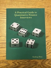 Practical Guide to Quantitative Finance Interviews by Xinfeng Zhou (2020, Trade