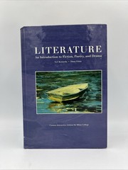 Literature: An Introduction to Fiction, Poetry, & Drama by X.J. Kennedy • Mint