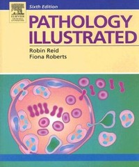 Pathology Illustrated – Paperback By Reid BSc MB ChB FRCPath, Robin – GOOD