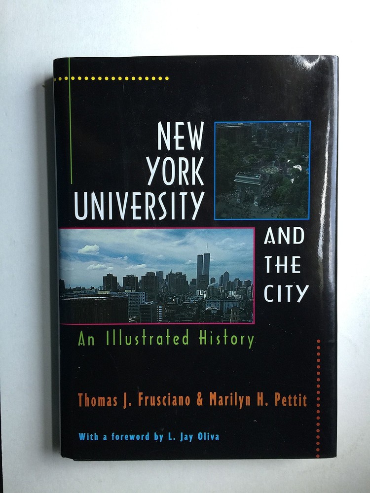 New York University and the City: An Illustrated History
