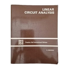 Linear Circuit Analysis By S. Madhu 1988 1st Ed. Prentice-Hall Inc. PB…