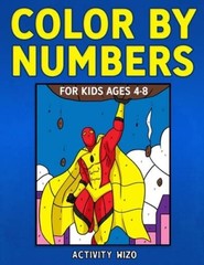 Color By Numbers for Kids Ages 4-8 – Paperback By Wizo, Activity – GOOD