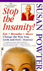 Stop the Insanity! – Mass Market Paperback By Powter, Susan – ACCEPTABLE