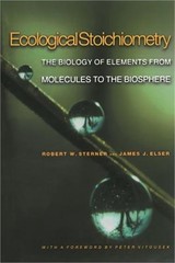 Ecological Stoichiometry: The Biology of Elements from Molecules to the Biospher