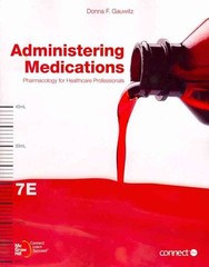 Administering Medications by Donna Gauwitz