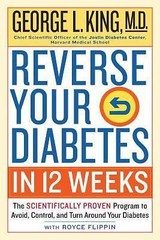 Reverse Your Diabetes in 12 Weeks: The Scientifically Proven Program to…