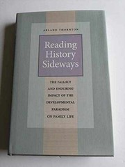 Reading History Sideways: The – Hardcover, by Thornton Arland – Very Good