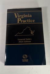 Virginia Practice General Index 2024 Edition Used Thomson Reuters GOOD Condition