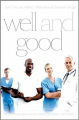 Well and Good – Fourth Edition: A – Paperback, by Thomas John E.; – Very Good j