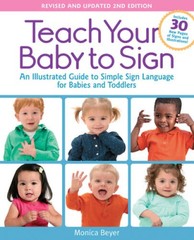 Teach Your Baby to Sign, Revised and Updated 2nd Edition: An Illust – ACCEPTABLE