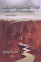 CREATIVE NONFICTION: RESEARCHING AND CRAFTING STORIES OF By Philip Gerard *NEW*