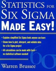 Statistics for Six SIGMA Made Easy by Warren Brussee: New