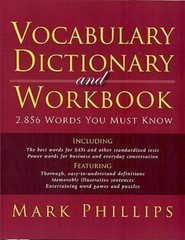 Vocabulary Dictionary and Workbook: 2,856 Words You Must Know – VERY GOOD