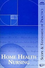 Home Health Nursing : Scope and Standards of Practice Paperback