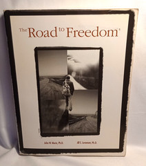 The Road to Freedom Work Book John W. Morin Jill S. Levenson Psychology