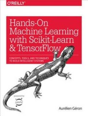 Hands-On Machine Learning with Scikit-Learn and TensorFlow: Concepts, Too – GOOD
