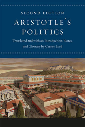 Aristotle’s Politics: Second Edition – Paperback By Aristotle – GOOD