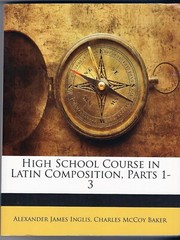 High School Course in Latin Composition, Parts 1-3 Paperback – January 1, 2010 b