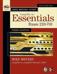 Mike Meyers’ CompTIA A+ Guide: Essentials, Third Edition (Exam 220-701) (Mike M