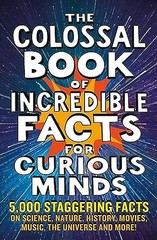 The Colossal Book of Incredibl – GOOD