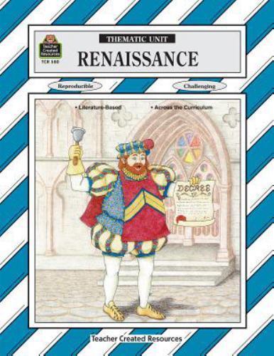 Thematic Units Ser.: Renaissance Thematic Unit by Linda J. Larsen (1994,…