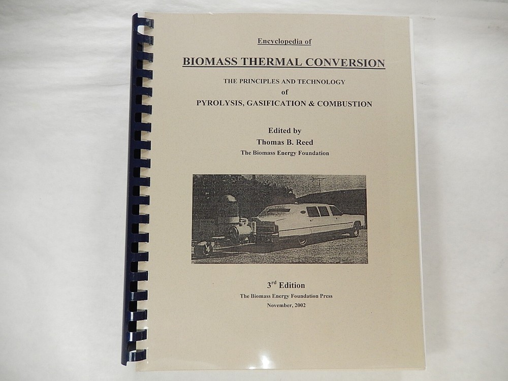 Encyclopedia of Biomass Thermal Conversion, 2002, 3rd Ed, Biomass Energy Foundat