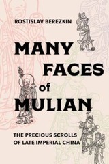 Many Faces Of Mulian: The Precious Scrolls Of Late Imperial China