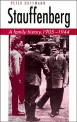 Stauffenberg: A Family History, 1905–1944- hardcover, Peter Hoffmann, 0521453070