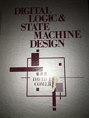 DIGITAL LOGIC AND STATE MACHINE DESIGN (HRW SERIES IN By David J Comer
