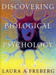 Discovering Biological Psychology by Laura A. Freberg (2005, Hardcover)