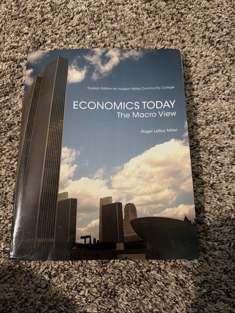 Economics Today: The Macro View by Roger Leroy Miller
