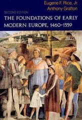 The Foundations of Early Modern Europe, 1460-1559 (Second Edition) – VERY GOOD