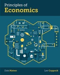 Principles of Economics by Dirk Mateer; Lee Coppock