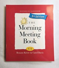 The Morning Meeting Book by Roxann Kriete, Carol Davis – Paperback – Like New