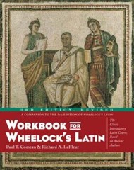 Workbook for Wheelock’s Latin by Paul T Comeau: Used