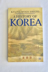 A History of Korea (Palgrave Essential Histories) – paperback Hwang, Kyung