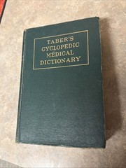 Taber’s Cyclopedic Medical Dictionary, 1961 Vintage 8th Edition