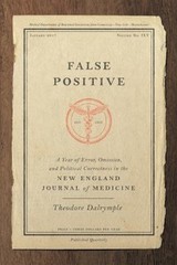 False Positive : A Year of Error, Omission, and Political Correct