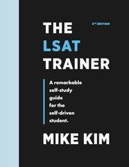 The LSAT Trainer: A Remarkable Self-Study – Paperback, by Kim Mike – Very Good o