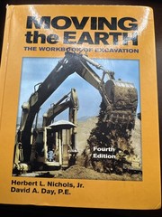 Moving the Earth: The Workbook of Excavation 4th Ed HARDCOVER ~ Very Good Lot A