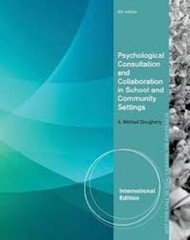 Psychological Consultation and Collaboration in School and Community Settings 6e